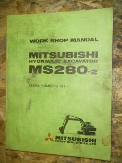 MITSUBISHI MS280 2 EXCAVATOR FACTORY SERVICE MANUAL SHOP SERIAL # 704 