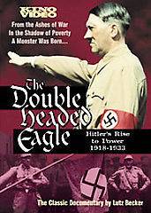 THE DOUBLE HEADED EAGLE HITLERS RISE TO POWER 1918 1933   NEW DVD