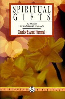 Spiritual Gifts 12 Studies by Anne Hummel and Charles E. Hummel 1989 