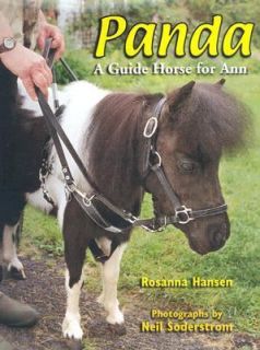 Panda A Guide Horse for Ann by Rosanna Hansen 2005, Hardcover