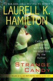 Strange Candy by Laurell K. Hamilton 2006, Hardcover