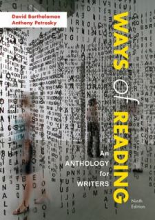 Ways of Reading An Anthology for Writers by Anthony Petrosky and David 