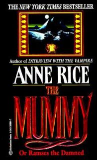 The Mummy or Ramses the Damned by Anne Rice 1991, Paperback