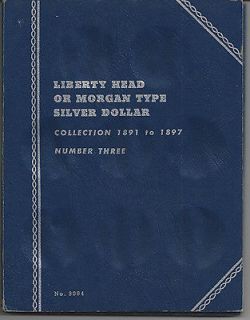   Morgan Silver Dollar 1891 To 1897 Folder Number Three Whitman #9084