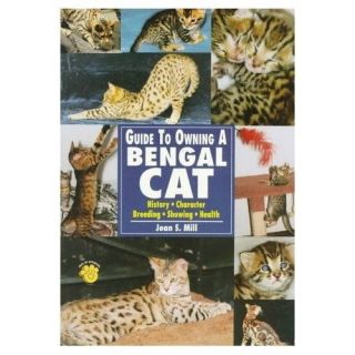 The Guide to Owning a Bengal Cat History, Character, Breeding 
