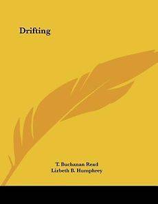 NEW Drifting by T. Buchanan Read Paperback Book