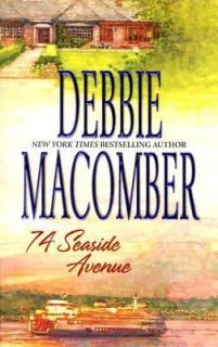 74 SEASIDE AVENUE by Debbie Macomber ~PART OF CEDAR COVE SERIES