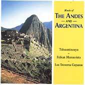 Music from the Andes and Argentina by Tahuantinsuyo Mozaurieta CD, Oct 