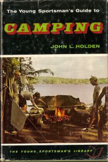 Young Sportsmans Guide to Camping by John Holden (1962, Hardbound)