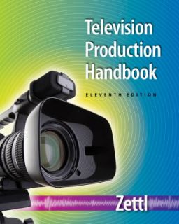 Television Production Handbook by Herbert Herbert Zettl Zettl 2011 