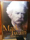 Mark Twain by Ron Powers (2005) HC.DJ.1st. Signed Edition. Near Mint 