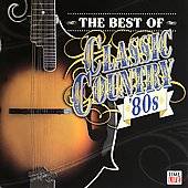 The Best of Classic Country 80s CD, Sep 2006, Time Life Music