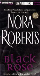 BLACK ROSE by NORA ROBERTS (The Garden Trilogy) Unabridged Tapes