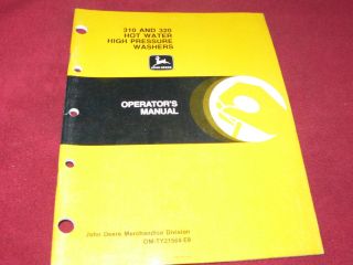 John Deere 310 320 Hot Water High Pressure Washers Operators Manual