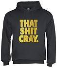   CRAY Hoodie kanye west jay z funny crazy ball hip hop ymcmb lil wayne