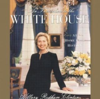 An Invitation to the White House At Home with History by Cheryl Merser 