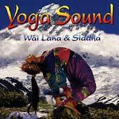 Yoga Sound by Wai Lana CD, Oct 1998, Gold Moon Productions