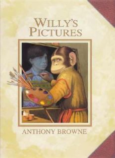 Willys Pictures by Anthony Browne 2000, Hardcover
