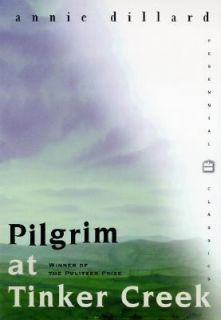 Pilgrim at Tinker Creek by Annie Dillard 1998, Paperback, Anniversary 