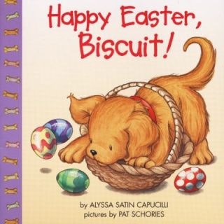 Happy Easter, Biscuit by Alyssa Satin Capucilli 2000, Paperback