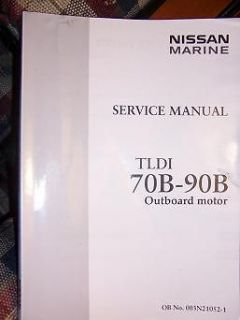 Nissan Marine Outboard Motor Service Manual TLDI 70B   90B Power Boat 