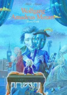 Wolfgang Amadeus Mozart World Famous Composer by Diane Cook 2004 