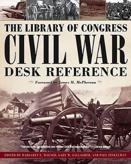The Library of Congress Civil War Desk Reference By Wagner, Margaret E 