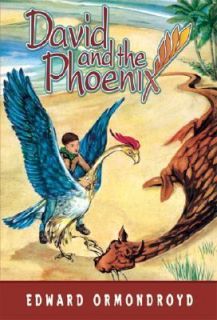 David and the Phoenix by Edward Ormondroyd 2001, Paperback