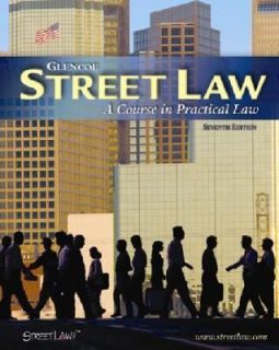  Law A Course in Practical Law by Lee P. Arbetman and McGraw Hill 
