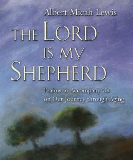 The Lord Is My Shepherd  Psalms to Acco
