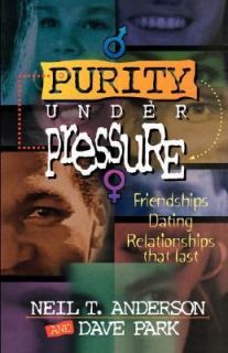 Purity under Pressure Making Decisions You Can Live with, Friendships 