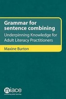 Grammar for Sentence Combining Underpinning Knowledge