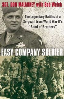   Band of Brothers by Bob Welch and Don Malarkey 2008, Hardcover