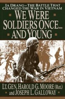 We Were Soldiers Once and Young Ia Drang   The Battle That Changed 