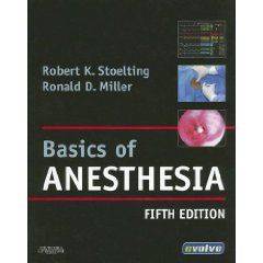 Basics of Anesthesia by Robert K. Stoelting, Manuel Pardo and Ronald D 