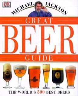 Great Beer Guide The Worlds 500 Best Beers by Michael Jackson 2000 