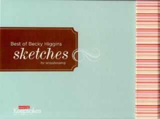 Besty of Becky Higgins Sketches 2007, Paperback