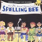 The 25th Annual Putnam County Spelling Bee Original Broadway Cast 