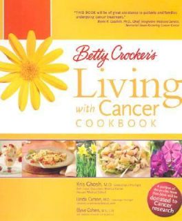 Betty Crockers Living with Cancer Cookbook by Betty Crocker Editors 