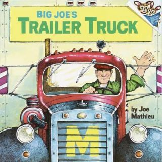 Big Joes Trailer Truck by Joe Mathieu 1974, Paperback, Reissue