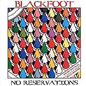 No Reservations by Blackfoot CD, Dec 2004, Walhalla