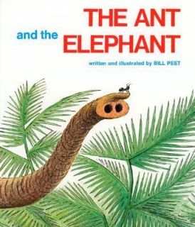 The Ant and the Elephant by Bill Peet 1980, Paperback