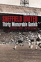   United   Thirty Memorable Games from the Seventies   Blades 1970s book
