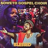 Blessed Shanachie 18 Tracks by The Soweto Gospel Choir CD, Jan 2006 