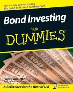 Bond Investing for Dummies by Russell Wild 2007, Paperback