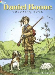 Daniel Boone Coloring Book by Peter F. Copeland 2006, Paperback