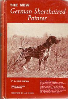 The New German Shorthaired Pointer by Maxwell 1970