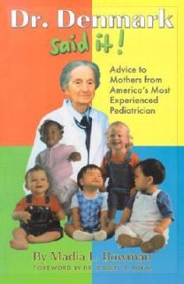 Dr. Denmark Said It by Madia L. Bowman 2002, Paperback