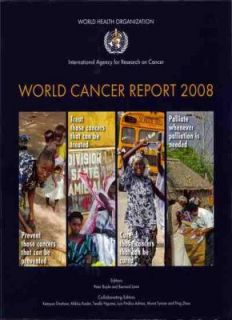   Cancer Report 2008 by B. Levin and P. Boyle 2009, Paperback