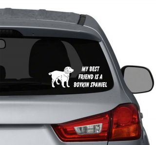 My best friend is a Boykin Spaniel Dog vinyl car window decals 